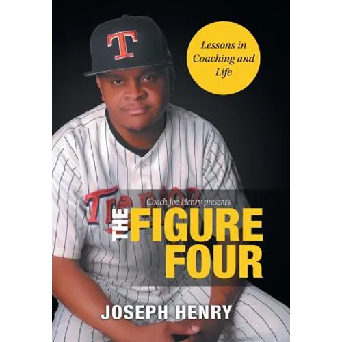 The Figure Four: Lessons in Coaching and Life