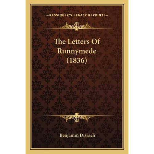 The Letters Of Runnymede (1836)