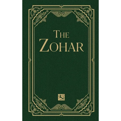 The Zohar Volume 4: Chayei Sarah; Toldot