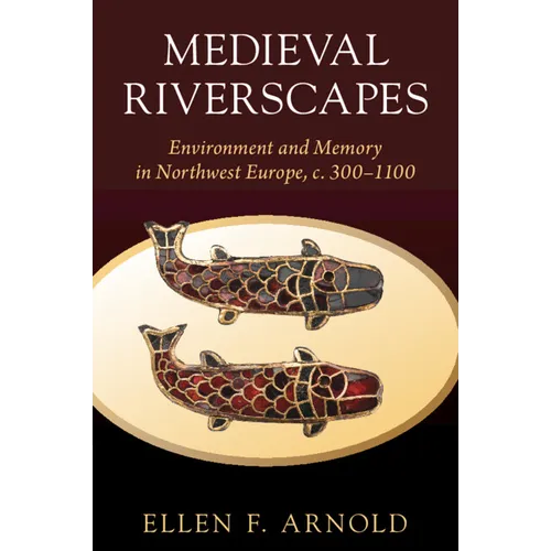 Medieval Riverscapes