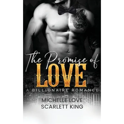 The Promise of Love: A Billionaire Romance