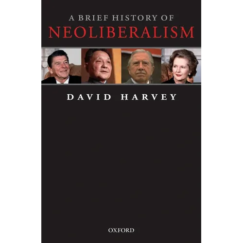 A Brief History of Neoliberalism