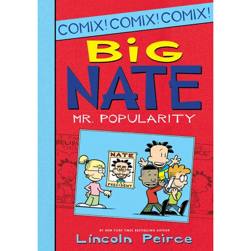 Big Nate: Mr. Popularity