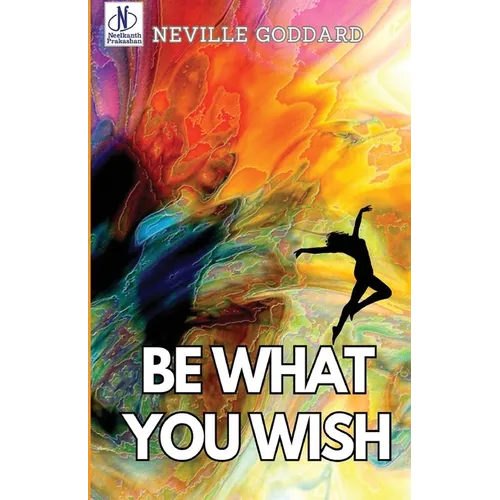 Be What You Wish