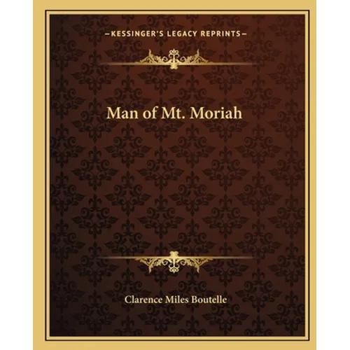 Man of Mt. Moriah