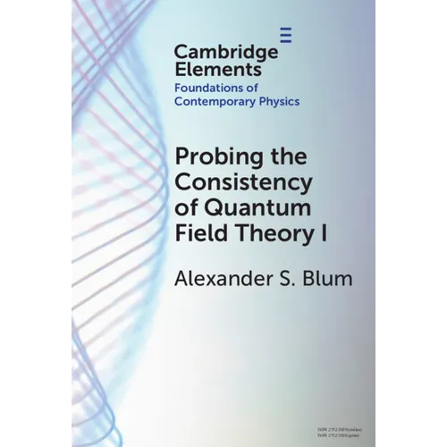 Probing the Consistency of Quantum Field Theory I: From Nonconvergence to Haag's Theorem (1949-1954)