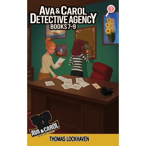 Ava & Carol Detective Agency (Books 7-9): A Middle Grade Mystery Series (Book Bundle 3)