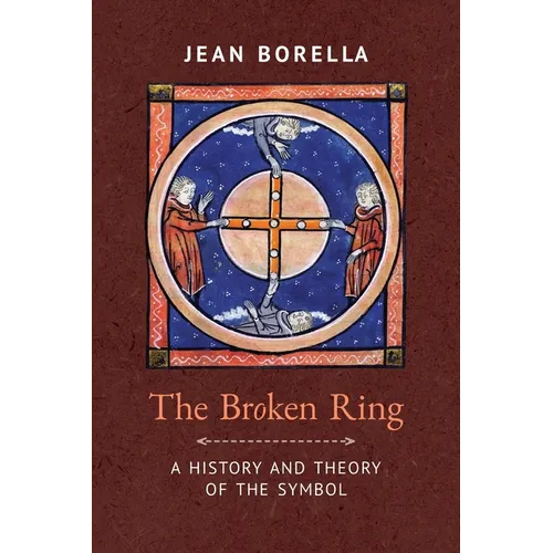 The Broken Ring: A History and Theory of the Symbol