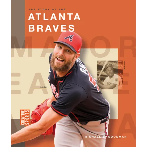 The Story of the Atlanta Braves