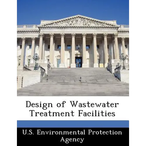Design of Wastewater Treatment Facilities