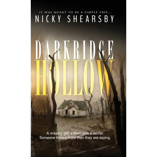 Darkridge Hollow: A dark and fast-paced thriller set deep in Midwest America