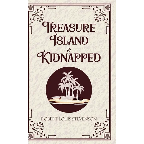 Treasure Island & Kidnapped